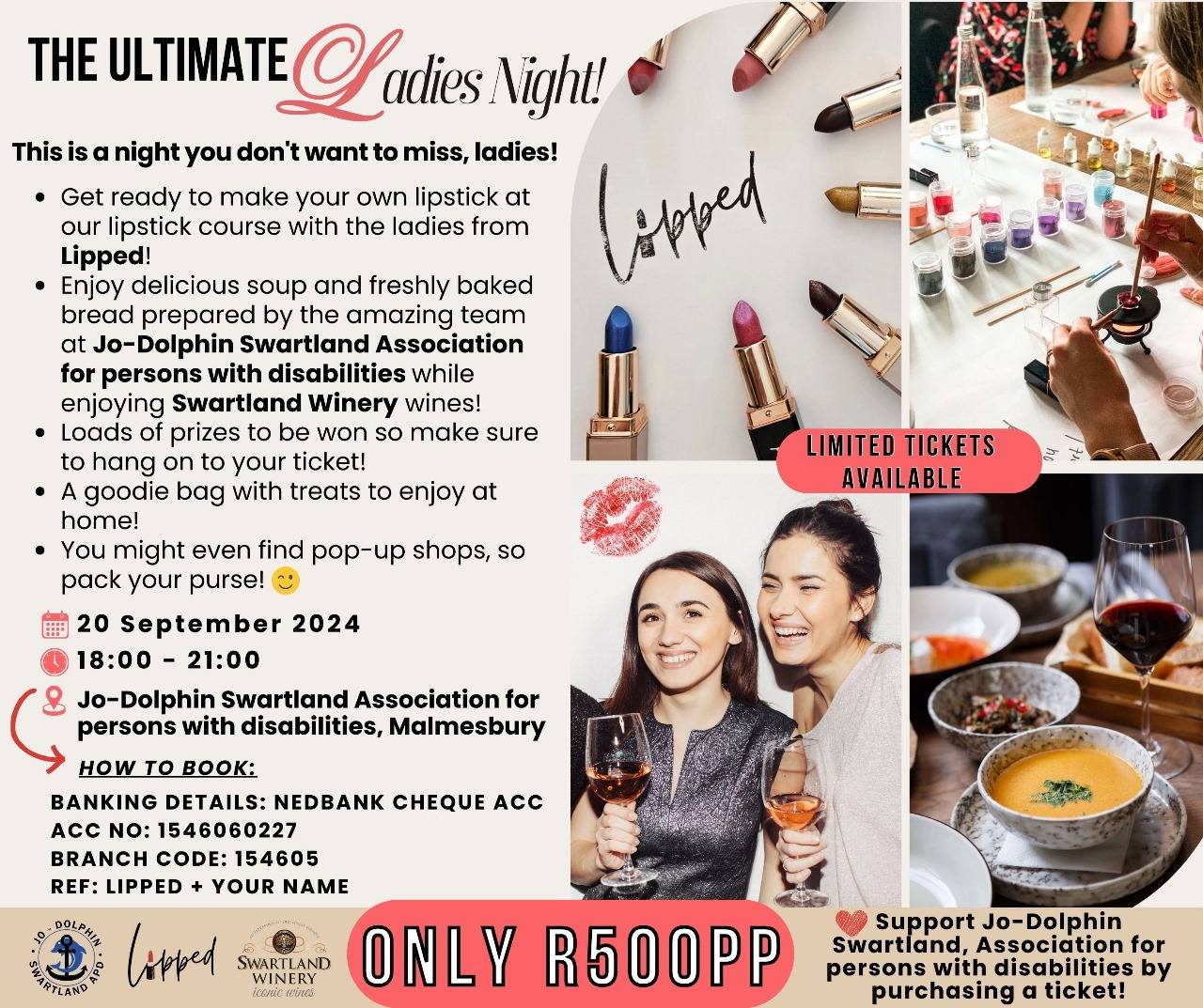 Ladies, prepare yourselves for a fabulous evening of fun and creativity at Jo-Dolphin Swartland APD on the 20th of September from 18:00 - 21:00 at the cost of R500 per person. So, come create and take home your custom created lipstick, explore pop - up shops, get a goodie bag with treats, savour delicious soup and freshly baked bread and stand a chance to win a prize or two. It promises to be a night filled with fun, laughter and creativity, so don't miss out!.