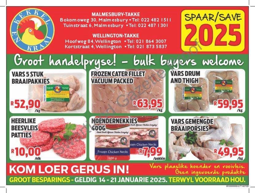 Kom loer gerus in by Kekkel en Kraai Malmesbury in Bokomo Weg 30 en spaar groot. Geldig van die 13 - 21 Januarie 2025. Terwyl voorraad hou! “Bulk Buyers are very welcome”. Kekkel en Kraai – Van die Plaas, Na die Tafel.!