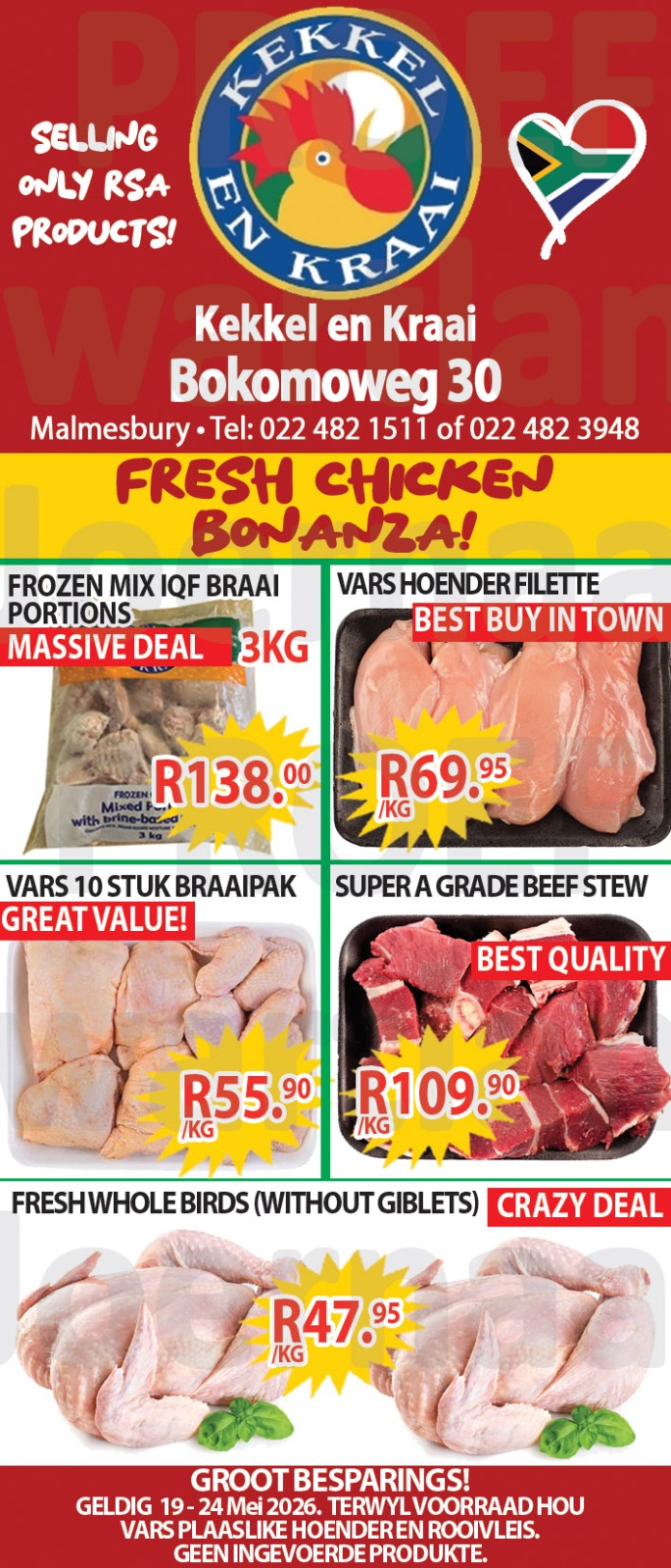 Kekkel en Kraai in Malmesbury bied 'n wonderlike geleentheid om groot te spaar met ons spesiale aanbiedinge van 19 - 24 Mei. Besoek ons gerus by Bokomo Weg 30, om voordeel te trek uit hierdie fantastiese promosies. Aanbod geldig terwyl voorraad hou. Kekkel en Kraai Malmesbury - Van die Plaas, Na die Tafel. Besoek ook die PERRONFM 95.1 events kalender vir meer inligting.