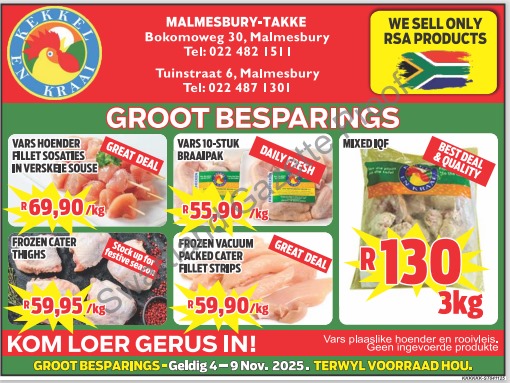Kekkel en Kraai in Malmesbury bied 'n wonderlike geleentheid om groot te spaar met ons spesiale aanbiedinge van 4 - 9 November. Besoek ons gerus by Bokomo Weg 30 om voordeel te trek uit hierdie fantastiese promosies. Aanbod geldig terwyl voorraad hou. Kekkel en Kraai Malmesbury - Van die Plaas, Na die Tafel. Besoek ook die PERRONFM 95.1 events kalender vir meer inligting.