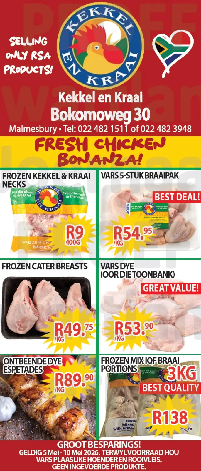 Kekkel en Kraai in Malmesbury bied 'n wonderlike geleentheid om groot te spaar met ons spesiale aanbiedinge van 5 - 10 Mei. Besoek ons gerus by Bokomo Weg 30, om voordeel te trek uit hierdie fantastiese promosies. Aanbod geldig terwyl voorraad hou. Kekkel en Kraai Malmesbury - Van die Plaas, Na die Tafel. Besoek ook die PERRONFM 95.1 events kalender vir meer inligting.