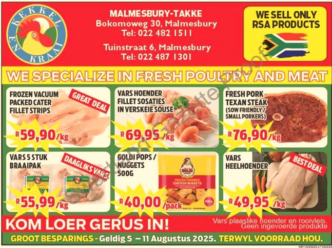 Kom loer gerus in by Kekkel en Kraai Malmesbury in Bokomo Weg 30 vir spesiale aanbiedinge en spaar groot. Geldig van 5 - 11 Augustus 2025. Terwyl voorraad hou! “Bulk Buyers are very welcome”. Kekkel en Kraai – Van die Plaas, Na die Tafel.!
