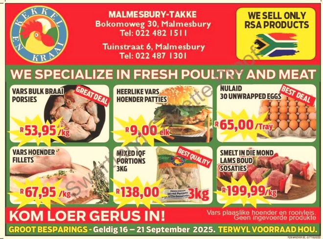 Kekkel en Kraai in Malmesbury bied 'n wonderlike geleentheid om groot te spaar met ons spesiale aanbiedinge van 16 - 21 September. Besoek ons gerus by Bokomo Weg 30 om voordeel te trek uit hierdie fantastiese promosies. Aanbod geldig terwyl voorraad hou. Met die slagspreuk “Van die Plaas, Na die Tafel”, kan jy verseker wees van vars en gehalte produkte. Moenie hierdie kans misloop om heerlike plaasprodukte teen bekostigbare pryse te bekom nie!