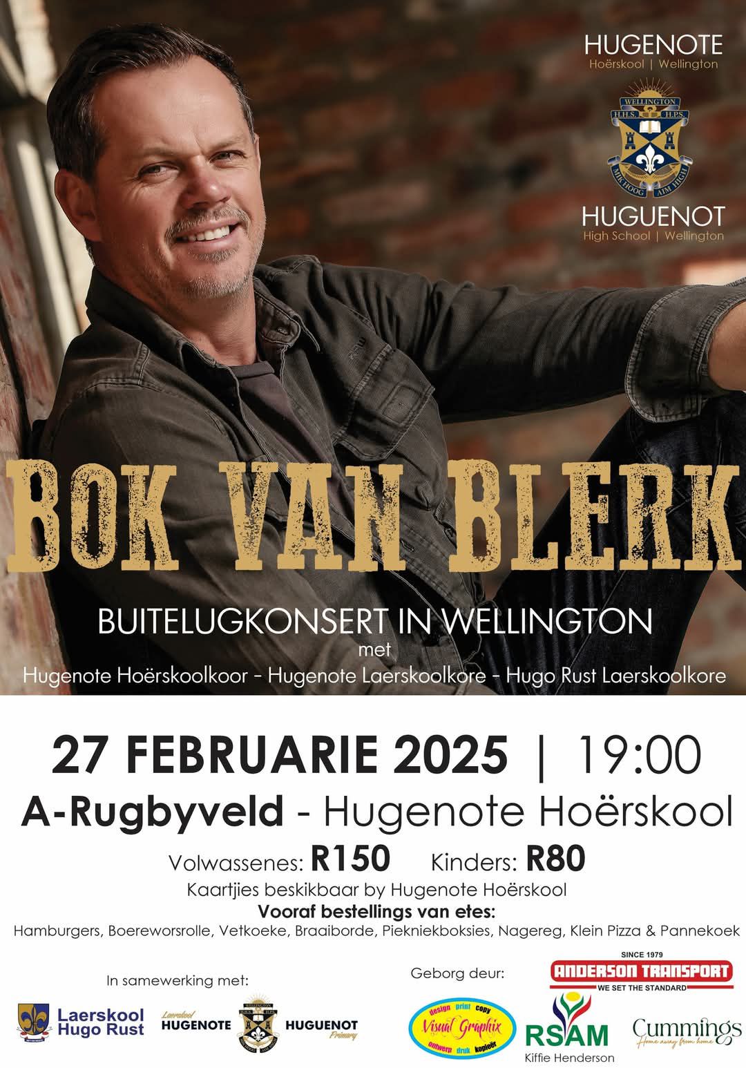 Kom sluit aan by Wellington se buitelugkonsert die 27ste Februarie. Kaartjies beskikbaar by Hugenote Hoërskool en Laerskool Hugo Rust. Dit is R150 vir volwassenes en R80 vir kinders. Spring gou, koop nou. Vooraf bestellings van etes: Hamburgers, Boereworsrolle, Vetkoeke, Braaiborde, Piekniekboksies, Nagereg, klein pizzas en pannekoeke. Moenie uitmis nie!. Dit gaan een ongelooklike aand wees onder die sterre. 