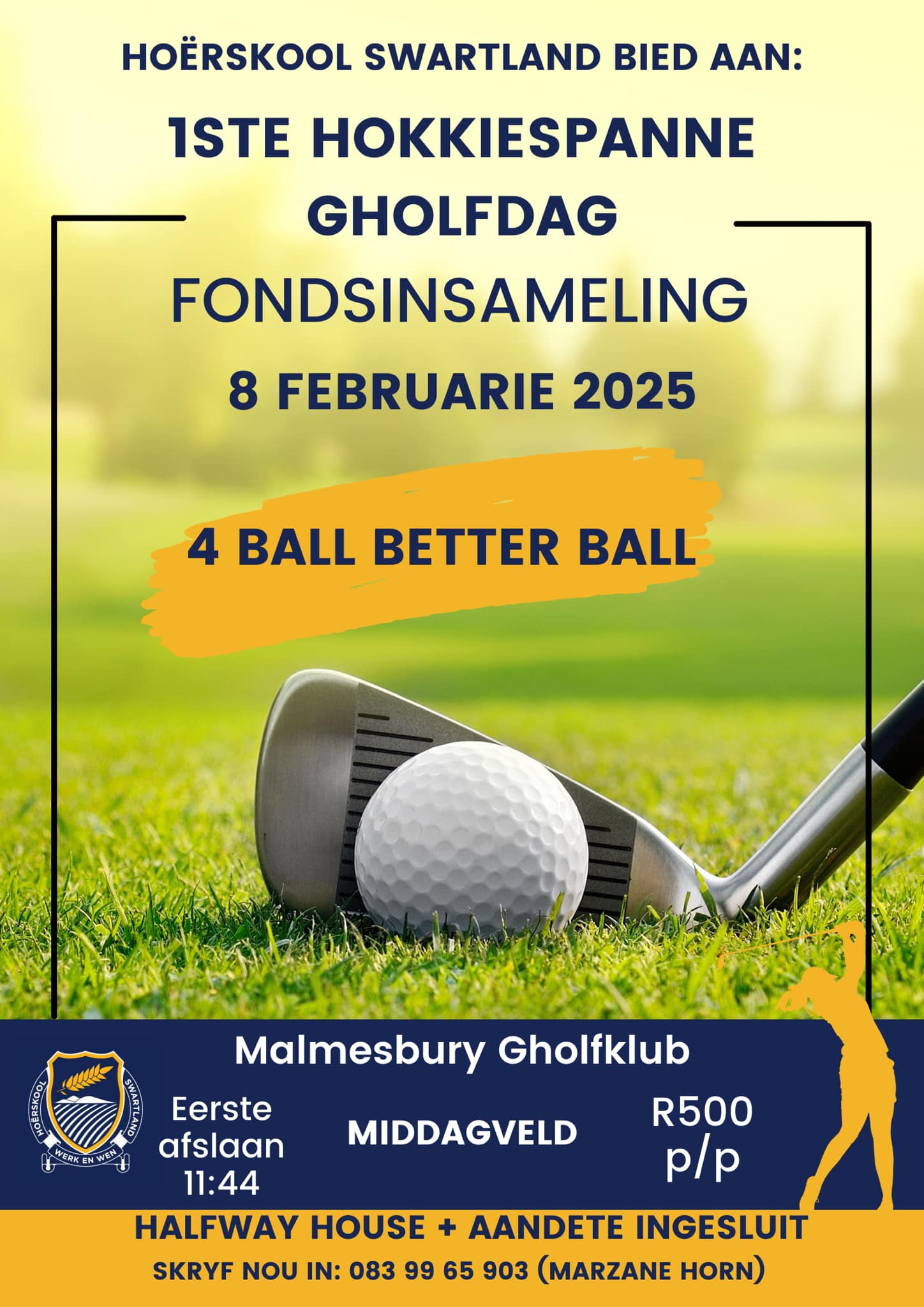 Hoërskool Swartland se 1ste hokkiespanne neem deel aan verskeie toernooie in 2025 en het ook groot drome vir die toekoms.  Kom ondersteun ons gholfdag op 8 Februarie 2025 by Malmesbury Gholfklub om hierdie drome vir die kinders ‘n werklikheid te maak. Kontak Marzane Horn by 083 996 5903 vir meer inligting