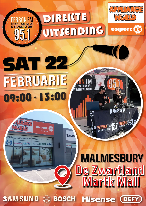 Die komende Saterdag, 22 Februarie vanaf 9vm - 13nm saai PERRONFM direk uit Appliance World Malmesbury. Kom loer gerus in en moet dit nie misloop nie want nie net kan jy die PERRONFM span ontmoet nie, daar gaan ook fantastiese promosies wees op top handelsname soos DEFY, SAMSUNG, BOSCH en HISENSE. Maak seker dat jy Appliance World in De Zwartland Mark besoek tussen 22 & 23 Februarie vir ongelooflike besparings. Appliance World-Altyd Beter! 