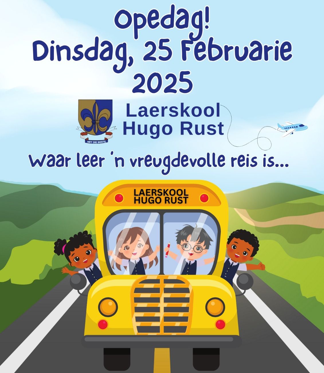 Skryf in jou dagboek en kom beleef Laerskool Hugo Rust. Ons sien uit daarna om julle by ons skool te verwelkom vir ons opedag op die 22ste Februarie. Laerskool Hugo Rust - Waar leer 'n vreugdevolle reis is. 