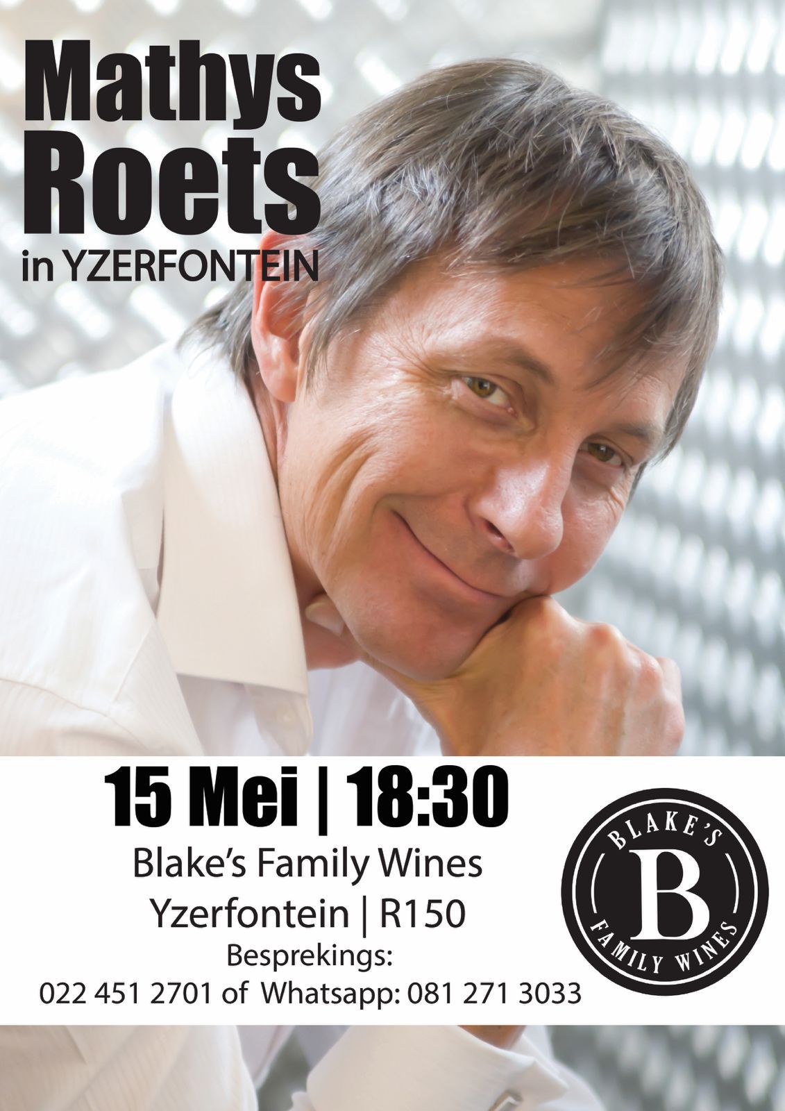 Mathys Roets live by Blake Family Wines die 15de Mei! Maak gereed vir ’n aand vol nostalgie, stories en musiek wat jou siel sal raak – alles vir net R150 (hierby ingesluit is ‘n glas van ons heerlike wyn)! Kosbestellings begin 18:00, vertoning skop af om 18:30. ’n Kombinasie van smaak, styl en sang wag op jou – met heerlike kos, uitmuntende wyn en die tipe samesyn wat jy lank gaan onthou. Bespreek nou: 022 451 2701 WhatsApp: 081 271 3033 Jy wil hierdie een nie mis nie!