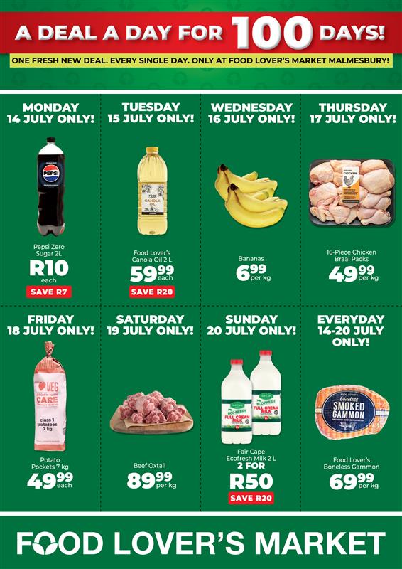 Food Lover’s Market Malmesbury bring vir jou ‘n splinternuwe aanbieding – elke dag, vir eenhonderd dae! Maar wag, ons gooi nóg in! Luister weeksdae tussen 10:00 en 11:00 na Musiek Brouery, en jy kan elke dag ‘n R100 geskenkbewys wen! 100 dae. 100 aanbiedinge. 100-Rand wenners – net by Food Lover’s Market Malmesbury!