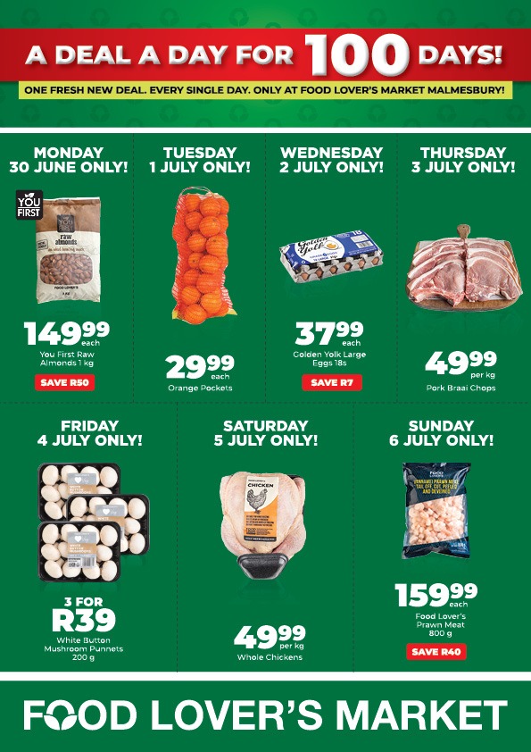 Food Lover’s Market Malmesbury bring vir jou ‘n splinternuwe aanbieding – elke dag, vir eenhonderd dae! Maar wag, ons gooi nóg in! Luister weeksdae tussen 10:00 en 11:00 na Musiek Brouery, en jy kan elke dag ‘n R100 geskenkbewys wen! 100 dae. 100 aanbiedinge. 100-Rand wenners – net by Food Lover’s Market Malmesbury!
