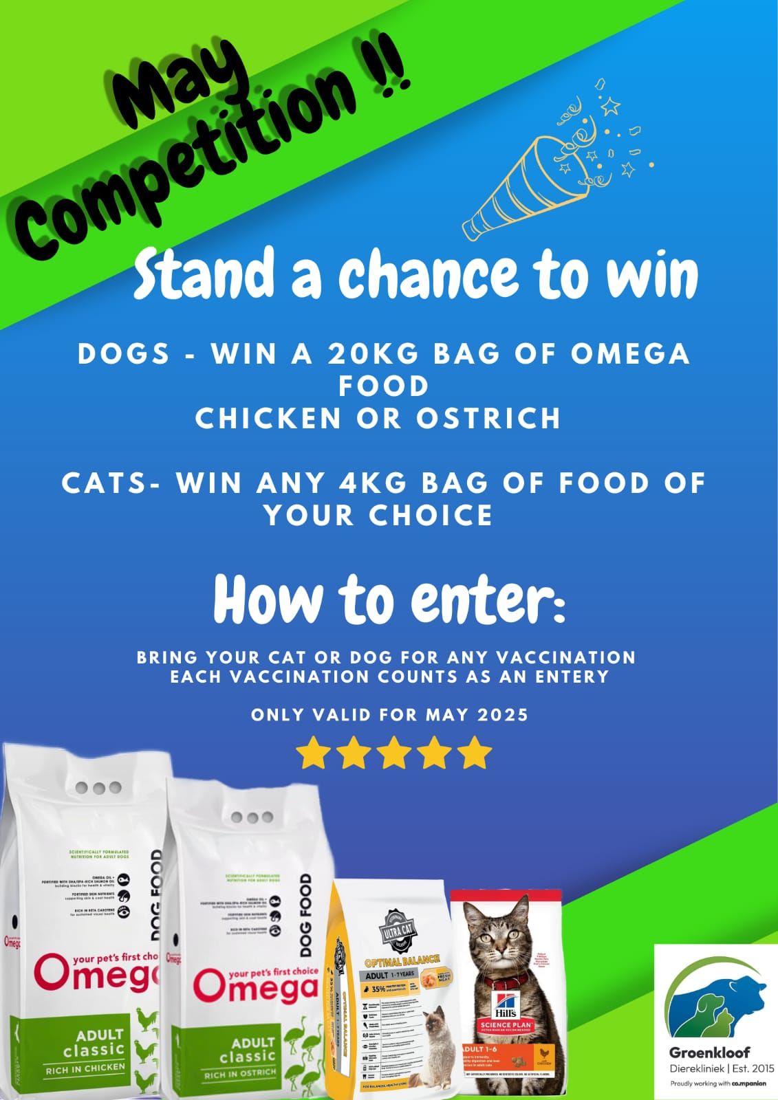 Kick off May with an exciting competition at Groenkloof Dierekliniek. Bring your cat or dog for any vaccination. Each vaccination counts as an entry. Only valid for May 2025. For an appointment contact Groenkloof Malmesbury-022 487 1157 or Groenkloof Riebeek-082 089 1234 or WhatsApp 060 019 9467 