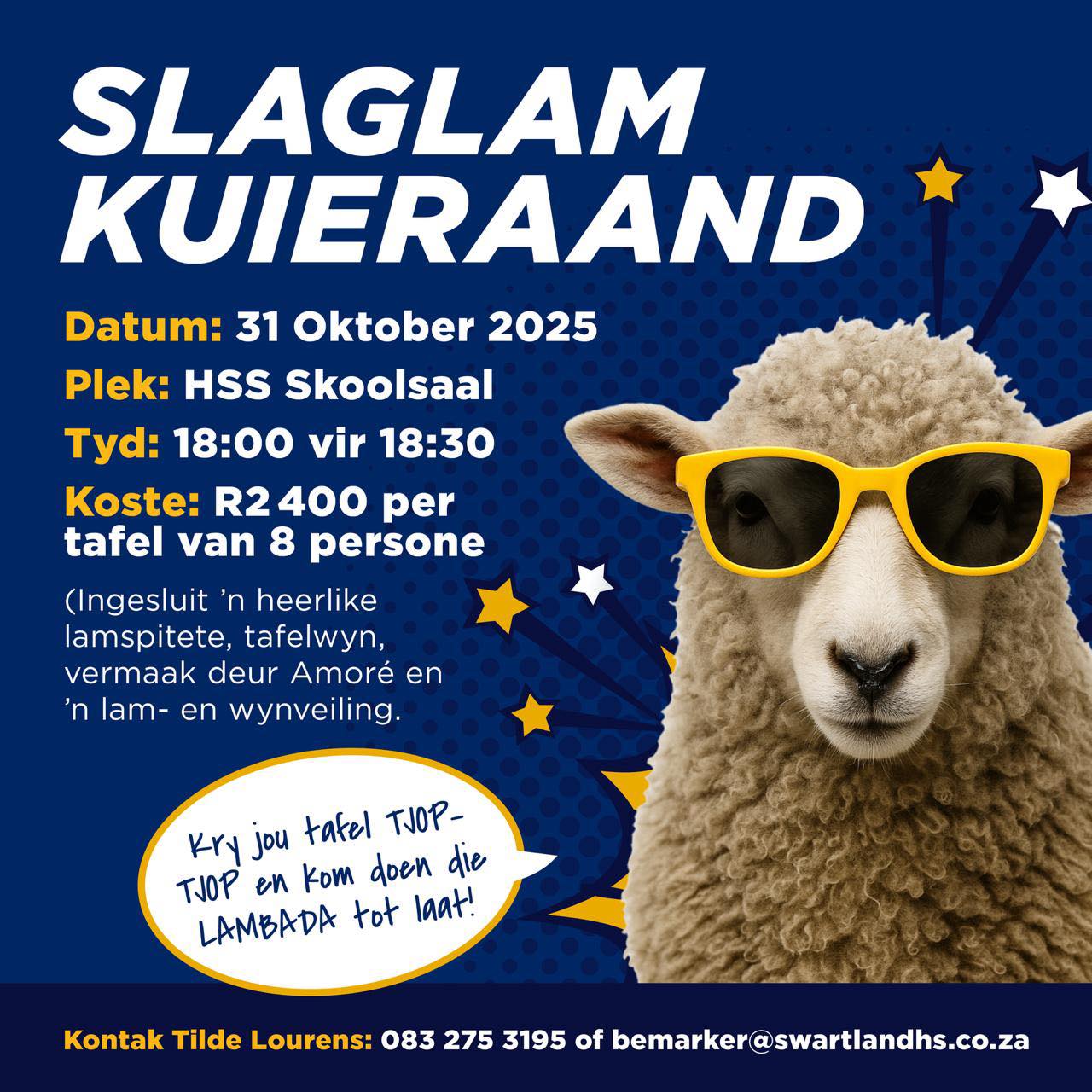 Op 31 Oktober 2025 hou Hoërskool Swartland 'n Slaglam Kuieraand. Dit is die perfekte geleentheid om saam met vriende en familie te kuier terwyl jy die hartlike kultuur en Rockie-gees geniet. Bespreek jou tafel vooruit. Kontak Tilde Lourens om 083 275 3195 of bemarker@swartlandhs.co.za. Dit beloof om 'n aand vol lekker kos, goeie geselskap, en natuurlik baie lag te wees. Jy wil dit nie misloop nie, sien jou daar!.