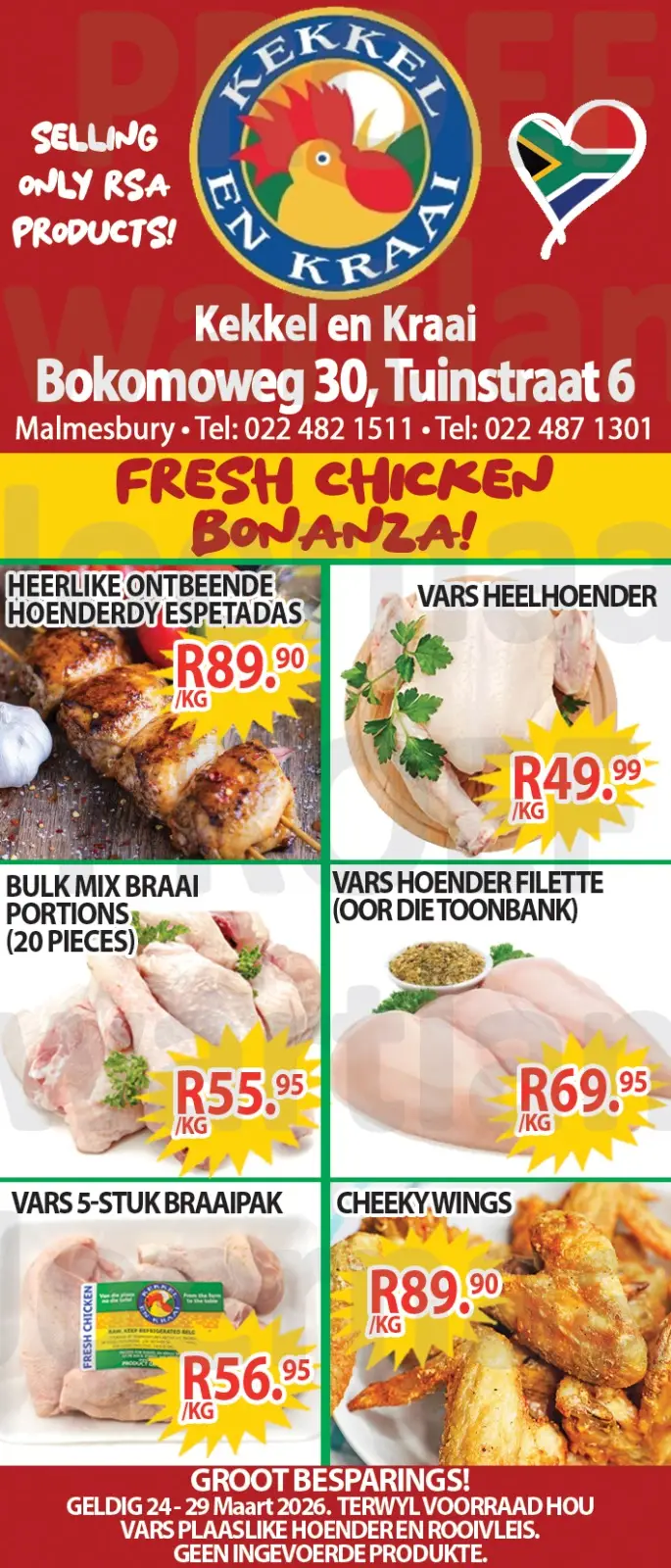 Kom loer gerus in by Kekkel en Kraai Malmesbury in Bokomo Weg 30 vir spesiale aanbiedinge, en spaar groot. Geldig van die 24 - 29 Maart 2026. Terwyl voorraad hou! Kekkel en Kraai - Van die Plaas, Na die Tafel.!