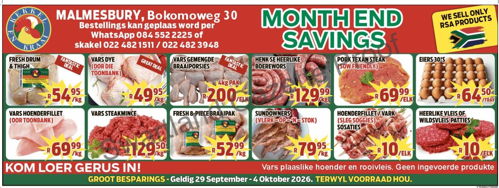 Kom loer gerus in by Kekkel en Kraai Malmesbury in Bokomoweg 30 vir ons "Month End Savings!". Van 29 September - 4 Oktober spaar jy groot - solank voorraad hou! Moenie dit misloop nie - bestel op WhatsApp by 084 552 2225 of skakel ons by 022 482 1511 / 022 482 3948. Kekkel en Kraai - Van die plaas, na die tafel!.. 