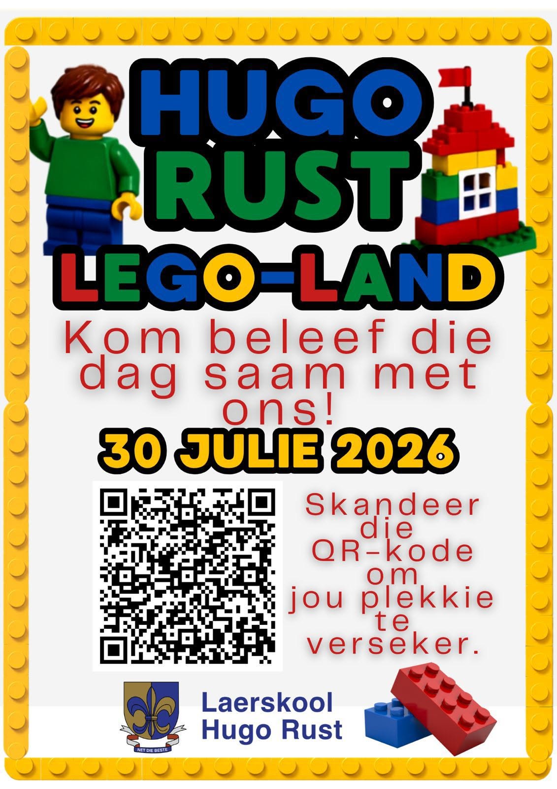 HUGO RUST nooi jou vriendelik uit na 'n opwindende kuiermiddag by LEGOLAND op 30 Julie! Maak seker om dié datum in jou dagboek te merk. Dit gaan 'n wonderlike dag vol pret en avontuur wees, ideaal vir die kleintjies en hul vriende. Skandeer die kode om jou plek te verseker en bring gerus jou 3-jarige, 4-jarige en al jou vriende s'n ook saam. Dit is 'n geleentheid wat niemand wil misloop nie, so maak gereed vir 'n onvergeetlike ervaring saam met die hele span!