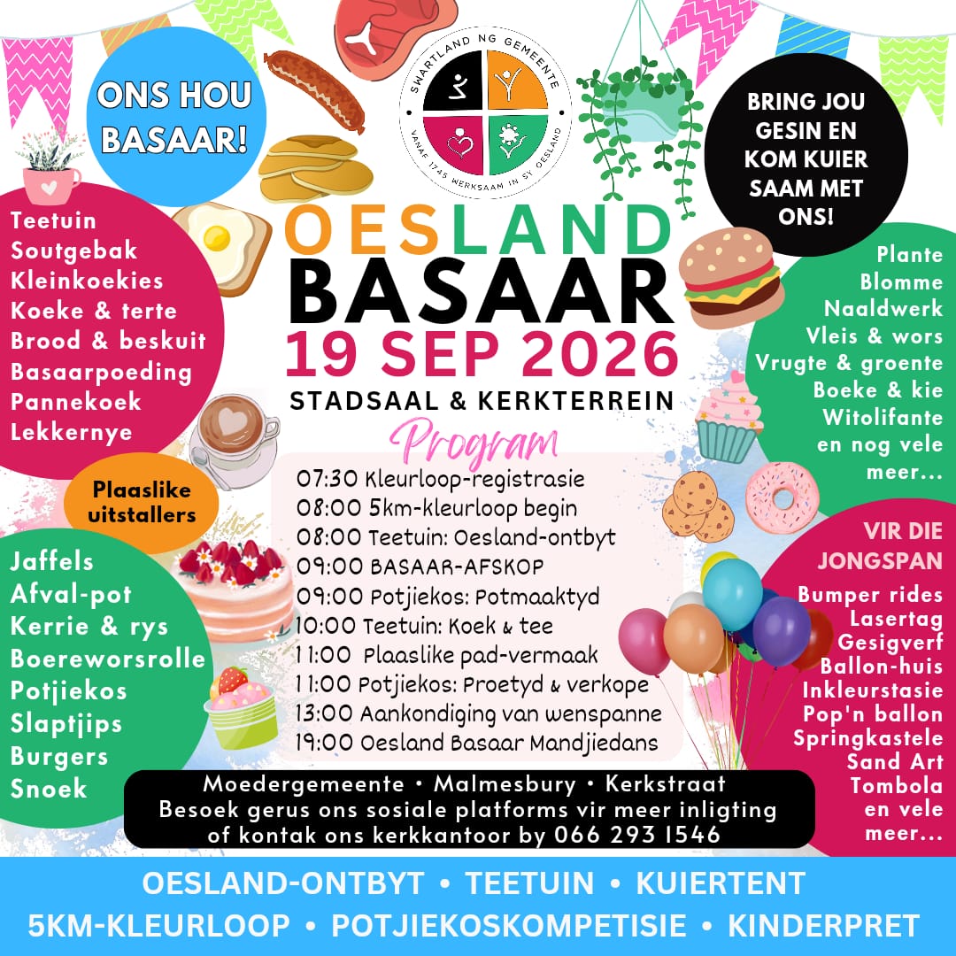 Die Oesland Basaar is terug! Saterdag 19 September by die Swartland Moedergemeente in Malmesbury. Kom geniet die 5 km-kleurloop, Oesland-ontbyt, kinderpret, potjiekoskompetisie, uitstallers en hope heerlike basaarkos — van pannekoek en tuisgebak tot braaivleis, jaffels en basaarpoeding! En sluit die dag af met die Mandjiedans in die stadsaal. Oesland Basaar — meer as ’n basaar, dis ’n gemeenskap wat hande vat tot Sy eer. Besoek die Perronfm Avontuur kalender vir meer.