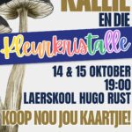 Maak gereed vir 'n toweragtige aand vol kleur en avontuur met Kallie en die Kleurkristalle! Die magie kom na Laerskool Hugo Rust in Wellington op 14 en 15 Oktober om 19:00. Almal is welkom om hierdie ongelooflike storie te kom beleef. Kaartjies is slegs R120 elk en is beskikbaar aanlyn by hugorust.wetickets.co.za . Moenie hierdie spesiale geleentheid misloop nie - kry jou kaartjies vandag nog!
