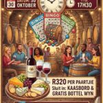 Maak jou reg vir ’n heerlike aand vol lag, lekker wyn, goeie geselskap en ’n bietjie gesonde bingo-kompetisie — op 30 Oktober by Swartland Wynkelder!  Vir R320 per paartjie kry jy en jou bingo-maat ’n heerlike kaasbord én ’n gratis bottel wyn om saam te geniet. Alkohol is slegs vir persone van 18 jaar en ouer.  Bingo-kaartjies kos net R10 elk, en die wenner vat die hele pot per rondte!  Plek is beperk! Kry jou bingo-maat en bespreek nou by tastingroom@swwines.co.za, of bel 022 482 1134.  Besoek ook die Perronfm Avontuurkalender vir meer.